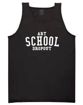 Art School Dropout College Fashion High Tank Top