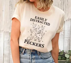 Easily Distracted By Peckers Short Sleeve T-Shirt, Funny Chicken T-Shirt