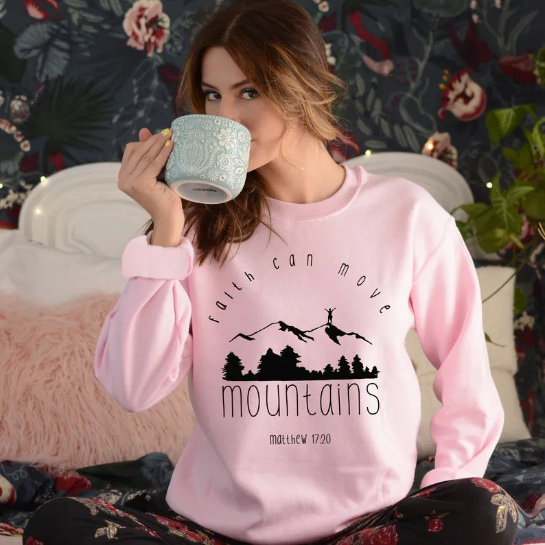 Faith Can Move Mountains Sweatshirt Over Fear Hoodies Pink  O-Neck Long Faith Slogan Tops