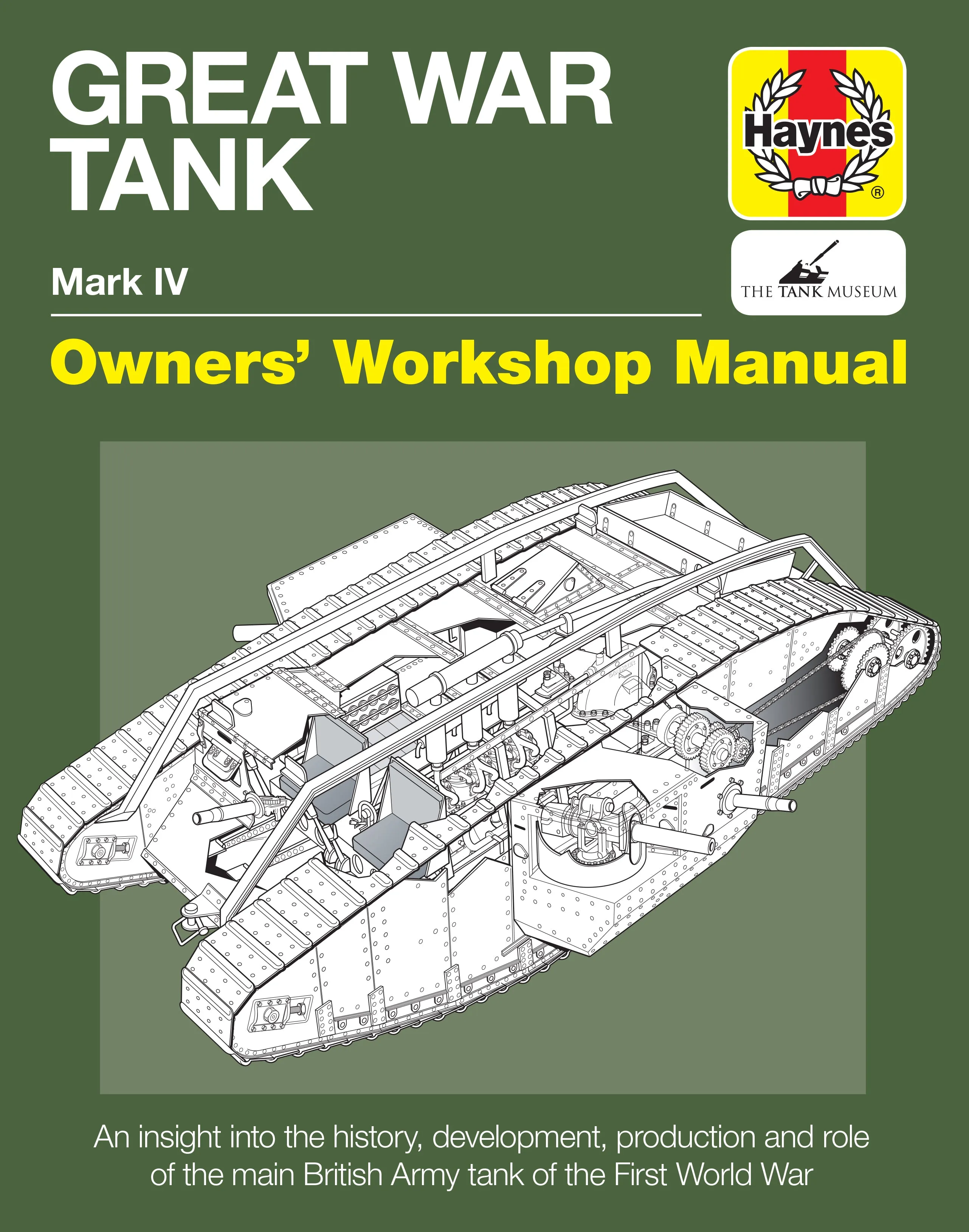 Great War Tank Owners' Workshop Manual