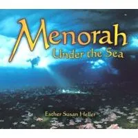 Menorah Under the Sea by Esther Susan Heller Ages 5-9